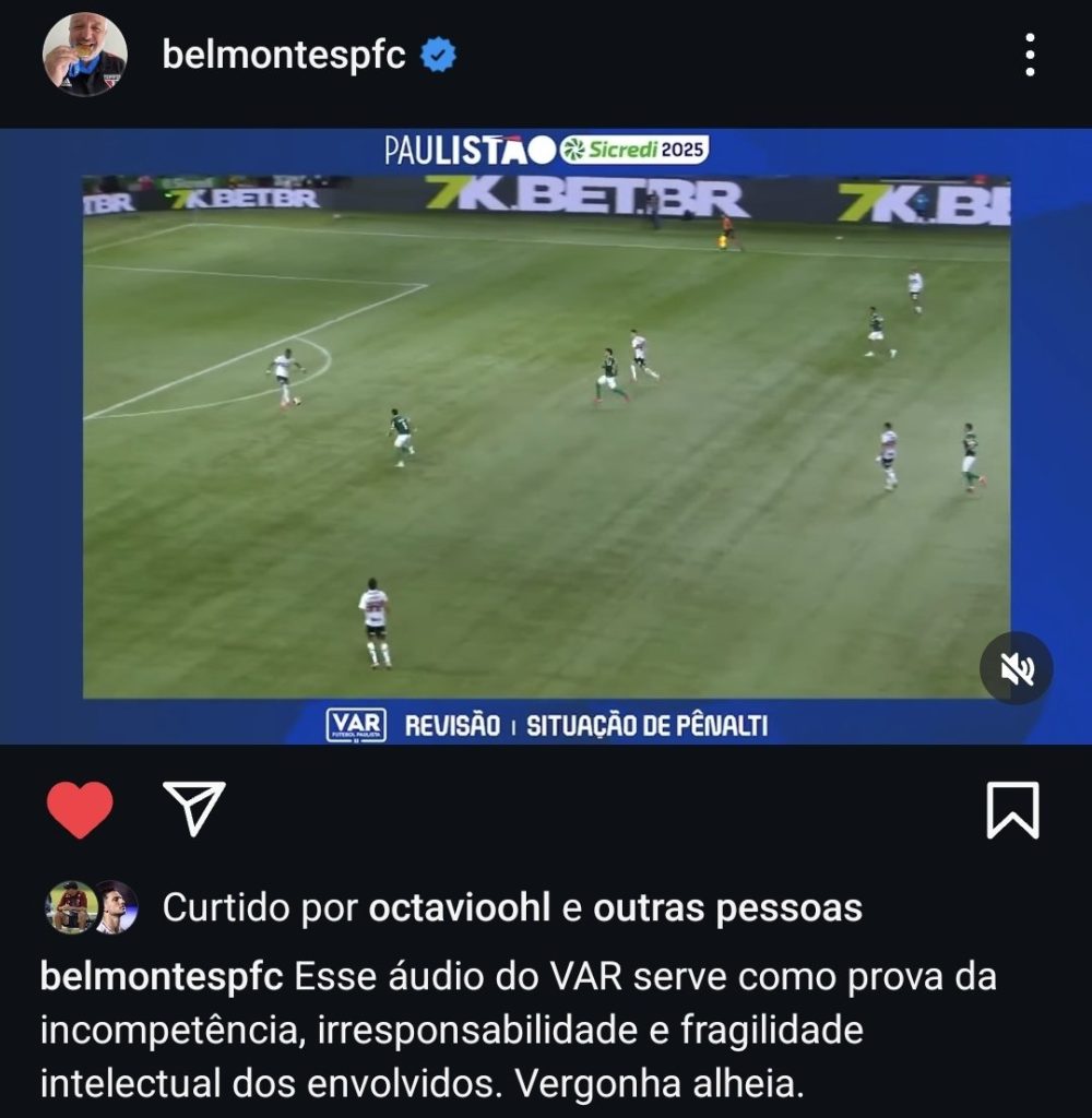 Carlos Belmonte critica VAR do Paulistão. (Foto: Reprodução/Instagram)